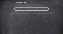 Desktop Screenshot of firstpremiere.com